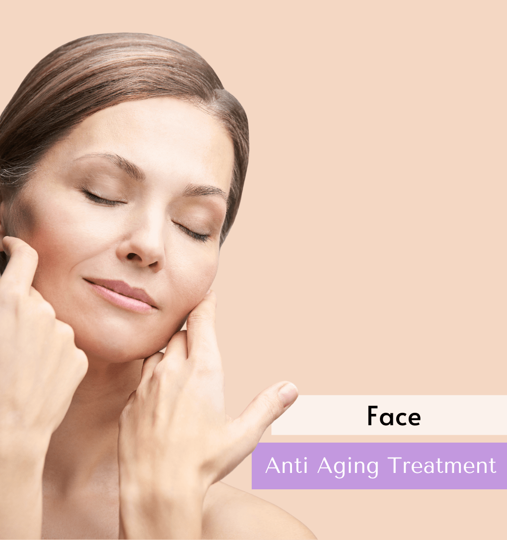 Anti aging face treatment
